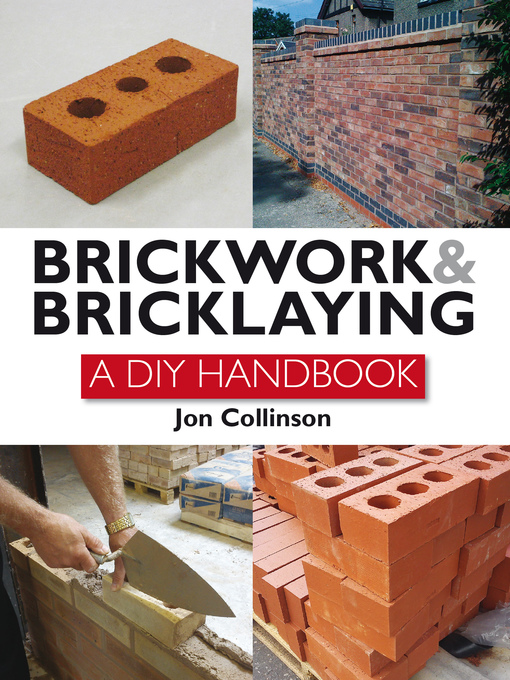 Title details for Brickwork and Bricklaying by Jon Collinson - Available